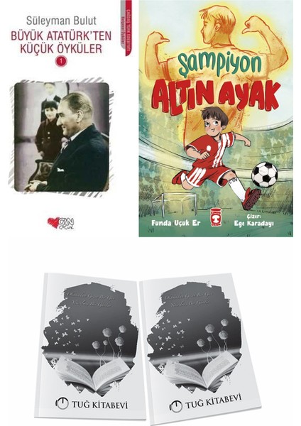 Büyük Atatürk'ten Küçük Öyküler 1 ve Şampiyon Altın Ayak + Hediyeli