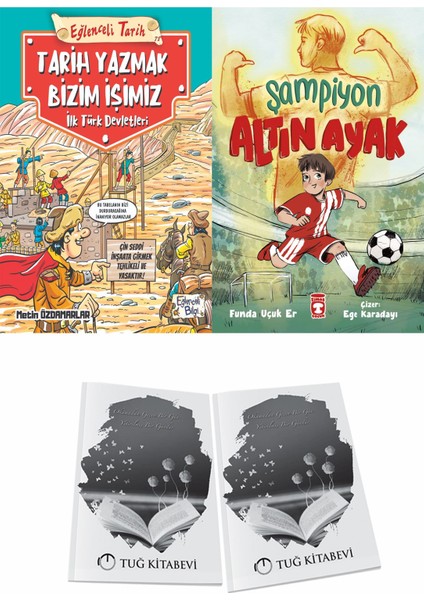 Tarih Yazmak Bizim Işimiz Ilk Türk Devletleri ve Şampiyon Altın Ayak + Hediyeli