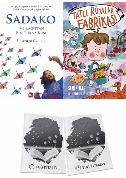 Sadako ve Kağıttan Bir Turna Kuşu ve Tatlı Rüyalar Fabrikası + Hediyeli