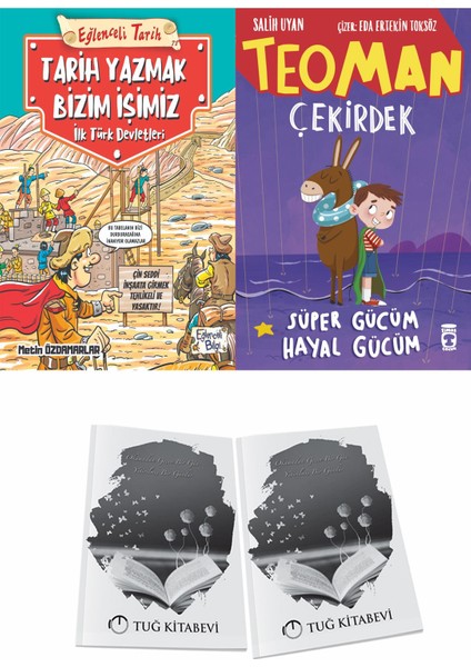 Tarih Yazmak Bizim Işimiz Ilk Türk Devletleri ve Teoman Çekirdek Süper Gücüm Hayal Gücüm + Hediyeli