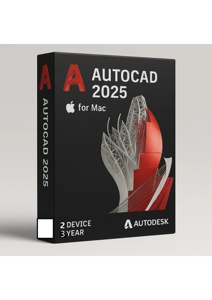 Autocad 2025 (Mac) - 2 Mac 3 Yıl Autodesk Key Full Sürüm