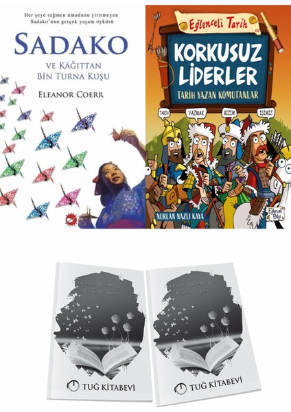 Sadako ve Kağıttan Bir Turna Kuşu ve Korkusuz Liderler Tarih Yazan Komutanlar + Hediyeli