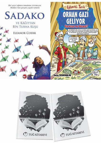 Sadako ve Kağıttan Bir Turna Kuşu ve Orhan Gazi Geliyor + Hediyeli