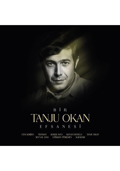 Okan, Çeşitli Sanatçılar Bir Tanju Okan Efsanesi Plak Lp (Cem Adrian, Teoman, Koray Avcı, Kenan Doğulu, Tanju Okan, Şevval Sam, Gökhan Türkmen, Kafadar)