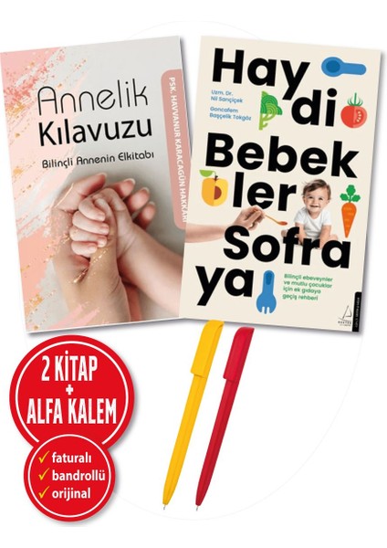 Alfa Kalem+ Annelik Kılavuzu+Haydi Bebekler Sofraya(Havvanur Karacagün+Nil Sarıçiçek)2 Kitap-Destek