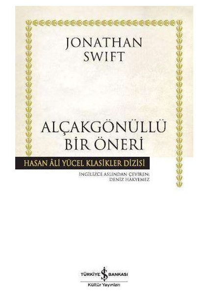Alçakgönüllü Bir Öneri - Hasan Ali Yücel Klasikleri