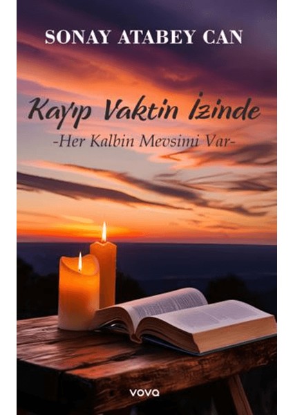 Kayıp Vaktin Izinde - Her Kalbin Mevsimi Var