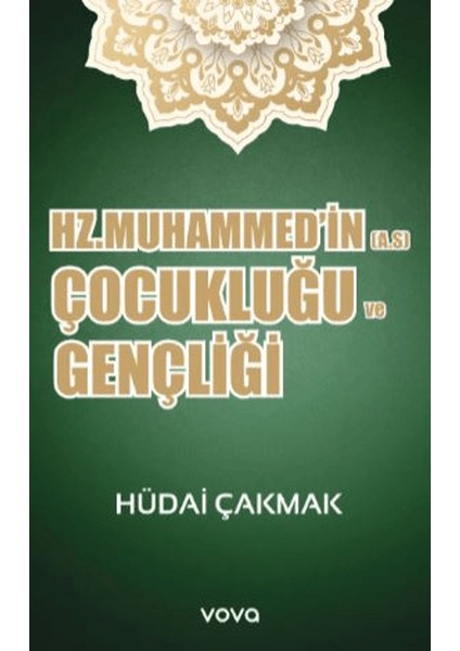 Hz. Muhammed;in (A.s) Çocukluğu ve Gençliği