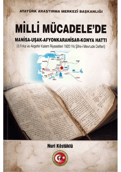 Milli Mücadele'de Manisa - Uşak - Afyonkarahisar - Konya Hattı