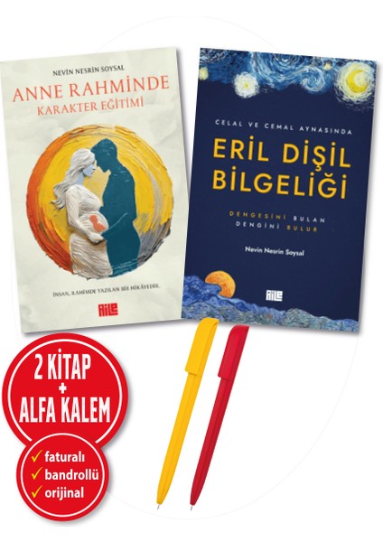 Alfa Kalem+Nevin Nesrin Soysal 2 Kitap (Anne Rahminde Karakter Eğitimi+Eril Dişil Bilgeliği)