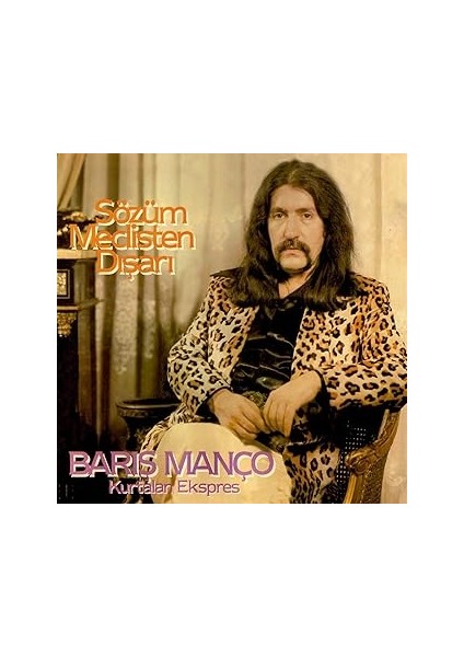 Bariş Manço Sözüm Mecli̇sten Dişari