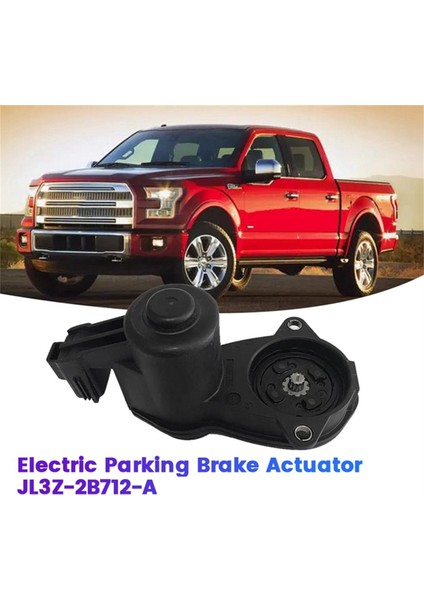 926-620 FL3Z-2B712-A Ford F150 2015-2021 Hafif Hizmet Için Arka Park Freni Aktüatörü JL3Z-2B712-A El Freni Kaliper Motoru (Yurt Dışından) modelleri