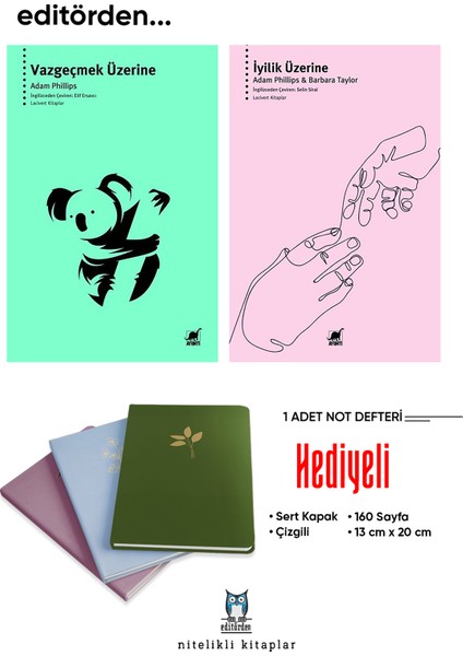 Vazgeçmek Üzerine - Iyilik Üzerine