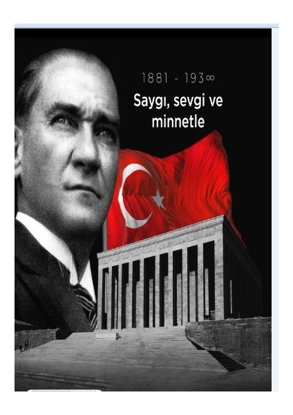 10 Kasım Atatürk'ü Anma ,sonsuz Sevgi ve Özlem Ile.