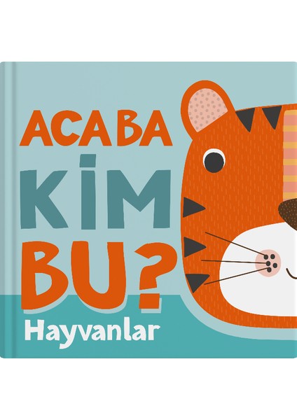 Acaba Kim Bu? - Hayvanlar (Ciltli) - Luke Robertson
