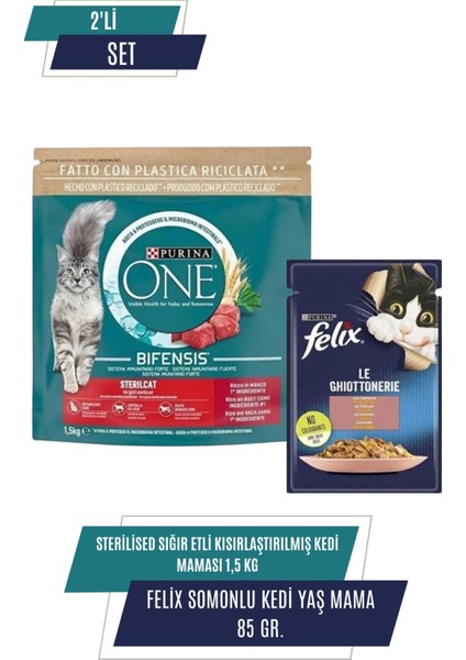Sterilised Sığır Etli Kısırlaştırılmış Kedi Maması 1,5 Kg+Felix Somonlu Kedi Yaş Mama 85 Gr.