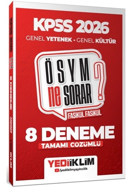 2026 Kpss Ösym Ne Sorar Genel Yetenek Genel Kültür Tamamı Çözümlü Fasikül 8 Deneme Yediiklim