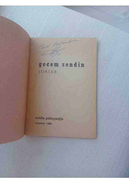 Gecem Sendin 1984 Basimi Imzali Nebiha Pabuccuoglu 24 Sayfa Cok Temiz Kondisyonda modelleri