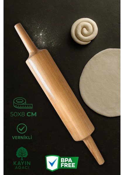 50X8 cm Vernikli Kalın Kayın Ağacı Merdane | Profesyonel & Ev Tipi Hamur Açma Için Uygun