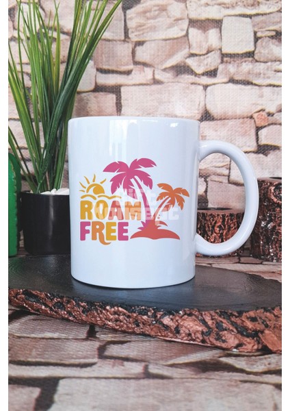 Roam Free Baskılı Hediyelik Kupa Bardak