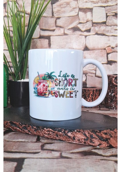 Life Is Short Make It Better Baskılı Hediyelik Kupa Bardak