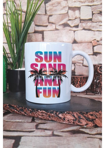 Sun Sand And Fun Baskılı Hediyelik Kupa Bardak