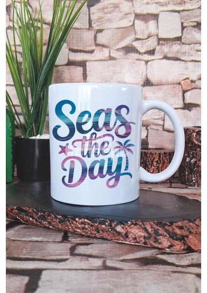 Seas The Day Baskılı Hediyelik Kupa Bardak