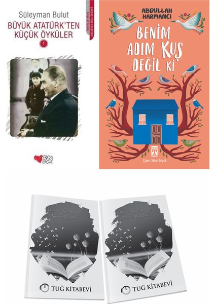Büyük Atatürk'ten Küçük Öyküler 1 ve Benim Adım Kuş Değil Ki + Hediyeli