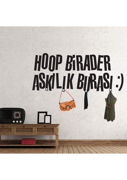 Tilki Dünyası Hoop Birader Askılık Burası Duvar Sticker TILKI/74076
