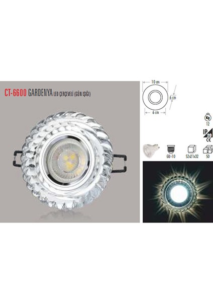 CT-6600 Gardenya Cam Spot (Ampulsuz)Cata