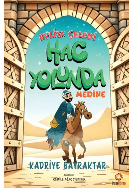 Evliya Çelebi Hac Yolunda