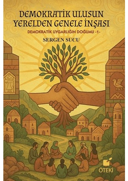 Demokratik Ulusun Yerelden Genele Inşası