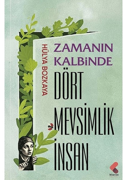 Zamanın Kalbinde Dört Mevsimlik Insan