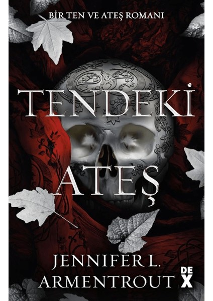 Ten ve Ateş 3: Tendeki Ateş - Jennifer L. Armentrout