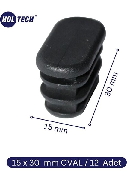 15 x 30 mm Oval Sert Plastik Boru Profil Iç Geçme Tapa - 12 Adet fiyatları