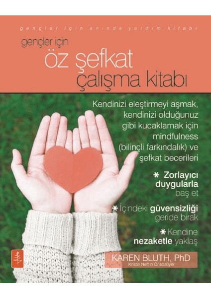 Gençler Için Öz Şefkat Çalışma Kitabı