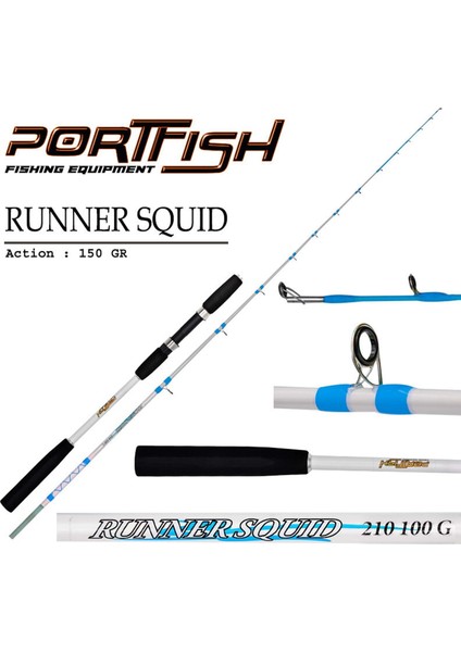 Runner Squid Kamış 165 cm 150 gr