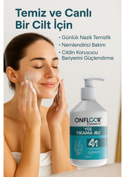 Yüz Yıkama Jeli 250 ml – 4 Etkili Temizlik ve Ferahlık Desteği