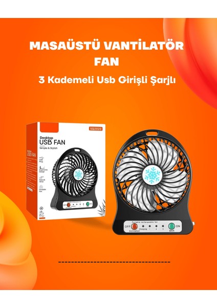 Mini Vantilatör Masaüstü – USB Girişli, Şarjlı, 3 Kademe, Sessiz Motor, Işıklı