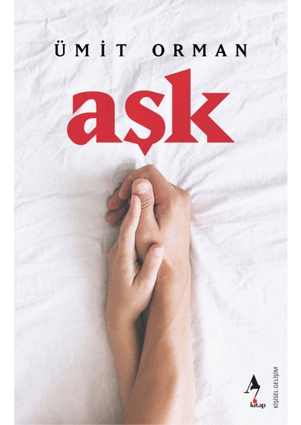 Aşk / Ümit Orman / Kişisel Gelişim