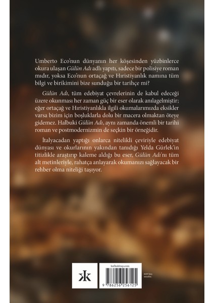Gülün Adı ve Ortaçağ - Yelda Gürlek