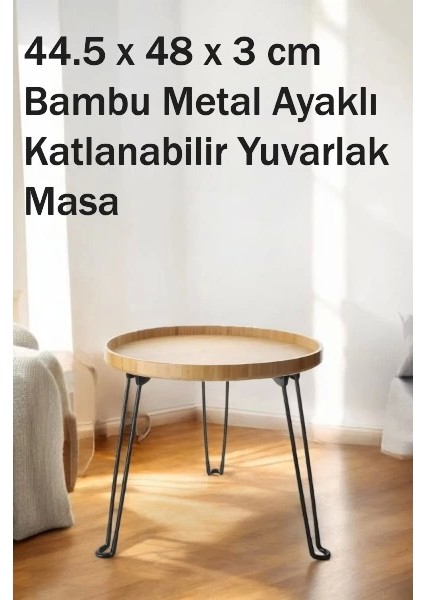 Bambu Metal Ayaklı Katlanabilir Yuvarlak Masa - 44.5 x 48 x 3 cm
