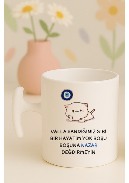 Valla Sandığınız Gibi Bir Hayatım Yok Boşu Boşuna Nazar Değdirmeyin, Hammer Kulplu Bardak