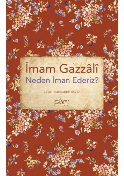 Neden Iman Ederiz?