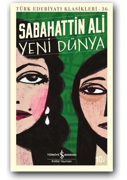 Yeni Dünya (Karton Kapak) - Sabahattin Ali, Türk Edebiyatı Klasikleri