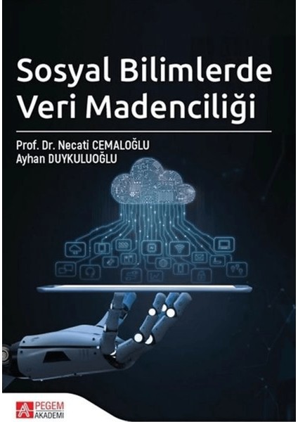 Sosyal Bilimlerde Veri Madenciliği