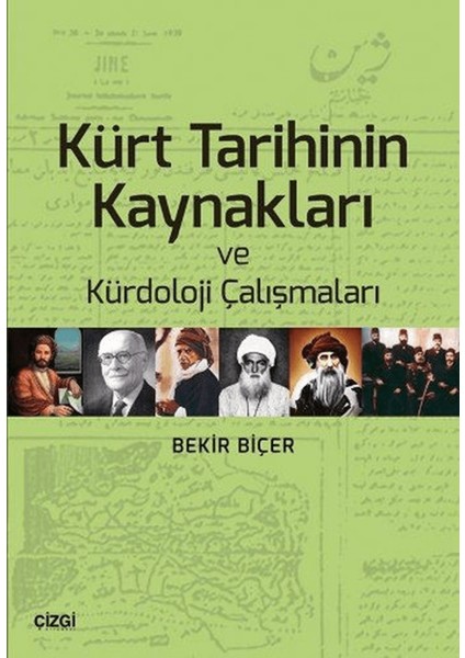 Kürt Tarihinin Kaynakları ve Kürdoloji Çalışmaları