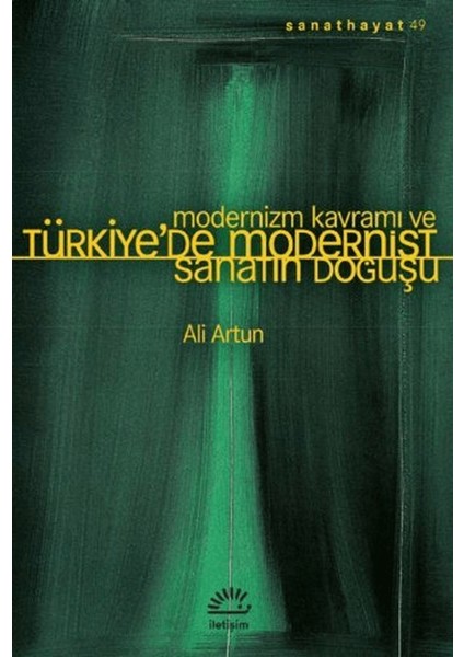 Modernizm Kavramı ve Türkiye’de Modernist Sanatın Doğuşu