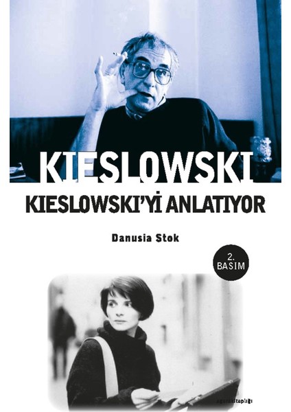 Kieslowski Kieslowski’yi Anlatıyor