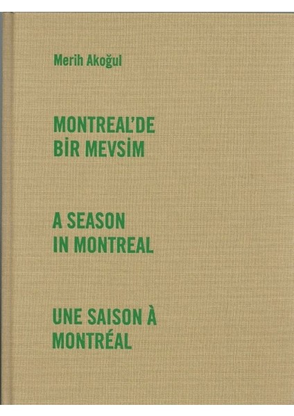 Montreal'de Bir Mevsim